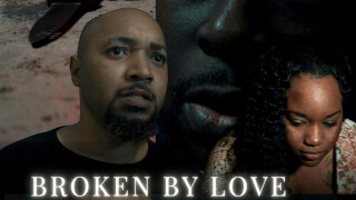 Broken by Love