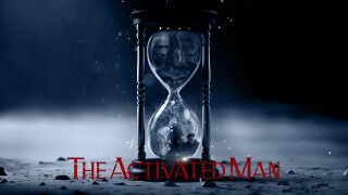 The Activated Man
