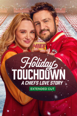 Holiday Touchdown: A Chiefs Love Story: Extended Cut