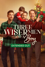 Three Wiser Men and a Boy: Extended Cut