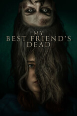 My Best Friend's Dead