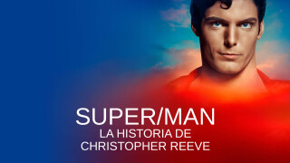 Super/Man: La historia de Christopher Reeve