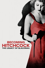 Becoming Hitchcock -- The Legacy of Blackmail