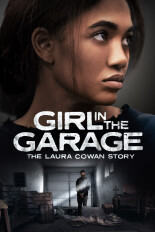 The Girl in the Garage: The Laura Cowan Story