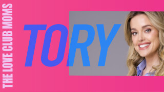 The Love Club Moms: Tory