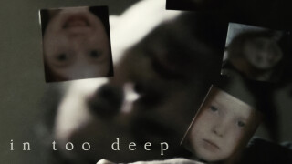 In Too Deep