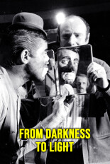 From Darkness to Light