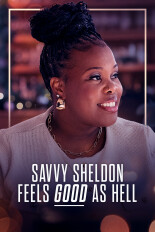 Savvy Sheldon Feels Good as Hell