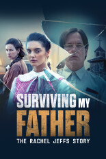Surviving My Father: The Rachel Jeffs Story