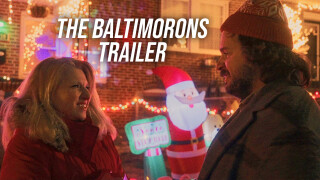 The Baltimorons: Trailer