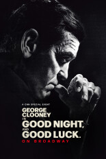 Good Night, and Good Luck: Live From Broadway