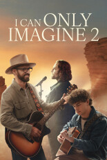 I Can Only Imagine 2