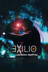 Exilio: Condena mortal