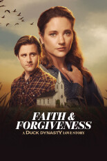 Faith & Forgiveness: A Duck Dynasty Love Story