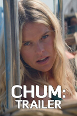 Chum: Trailer