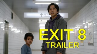 Exit 8: Trailer