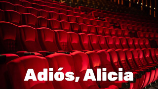 Adiós, Alicia