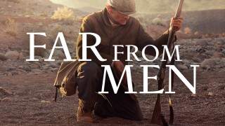 Far From Men