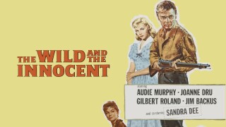 The Wild and the Innocent