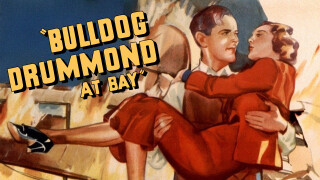 Bulldog Drummond at Bay