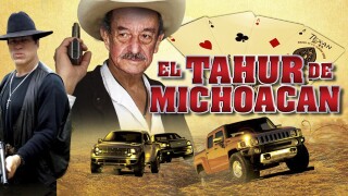 El Tahúr de Michoacán