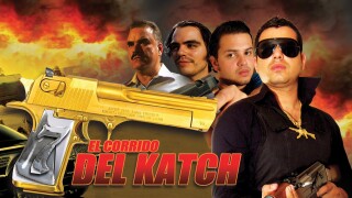 El Corrido del Katch