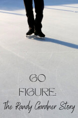 Go Figure: The Randy Gardner Story