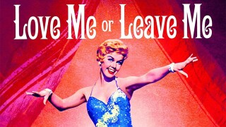 Love Me or Leave Me