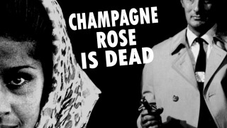 Champagne Rose is Dead