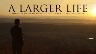 A Larger Life