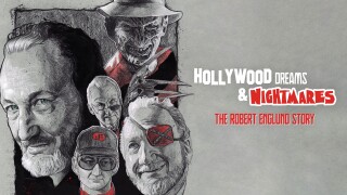Hollywood Dreams & Nightmares: The Robert Englund Story
