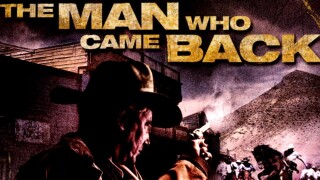 The Man Who Came Back