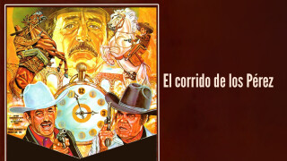 El corrido de los Pérez