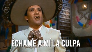 Échame a mí la culpa