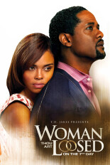 Woman Thou Art Loosed: On the 7th Day