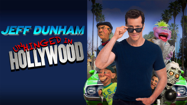 Jeff Dunham: Unhinged in Hollywood