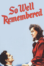 So Well Remembered