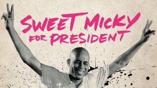 Sweet Micky for President
