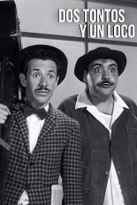 Dos tontos y un loco