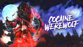 Cocaine Werewolf