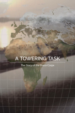 A Towering Task: The Story of the Peace Corps