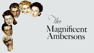 The Magnificent Ambersons