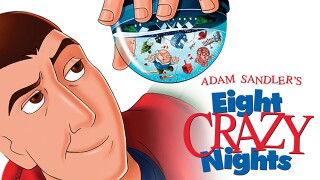 Adam Sandler's Eight Crazy Nights