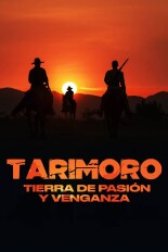 Tarimoro: Tierra de pasión y venganza