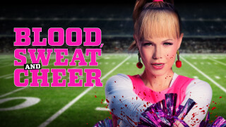 Blood, Sweat and Cheer