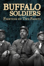 Buffalo Soldiers: Fighting on Two Fronts -- A Local, USA Special