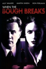 When the Bough Breaks