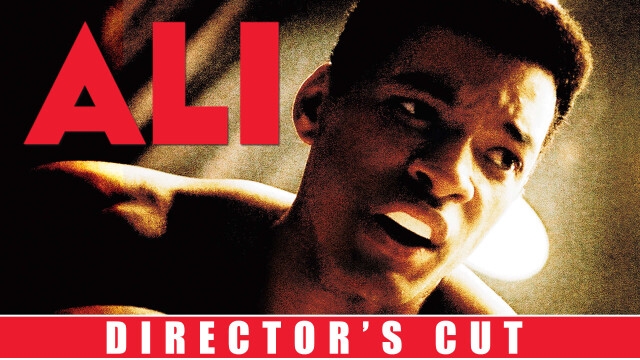 Ali: Director's Cut