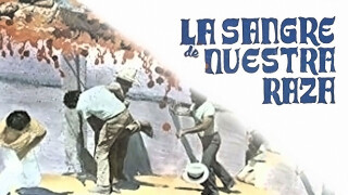 La sangre de nuestra raza