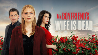 My Boyfriend's Wife Is Dead